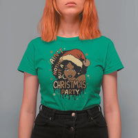 Funny African American Christmas T Shirt For Women Ain't Nothing But A Christmas Party Santa Black Melanin Girl - Wonder Print Shop