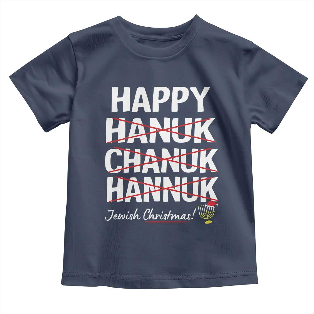 Funny Hanukkah Toddler T Shirt Happy Hanuk Chanuk Hannuk Jewish Christmas Menorah