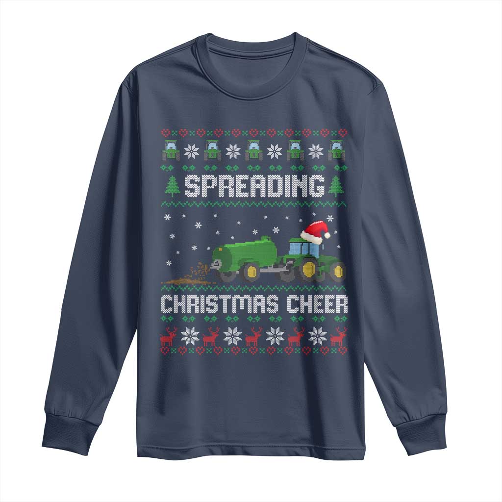 Spreading Christmas Cheer Long Sleeve Shirt Funny Farming Tractor Xmas - Wonder Print Shop