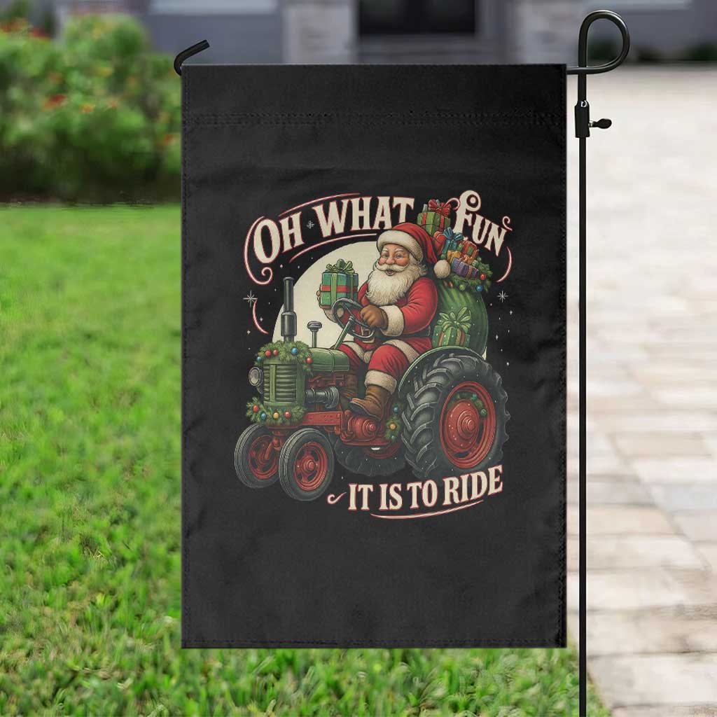 Funny Christmas Farmer Garden Flag Oh What Fun It Is To Ride Santa Farm Tractor - Wonder Print Shop