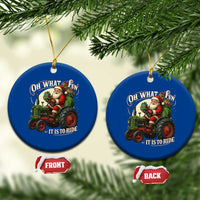 Funny Christmas Farmer Ceramic Ornament Oh What Fun It Is To Ride Santa Farm Tractor - Wonder Print Shop