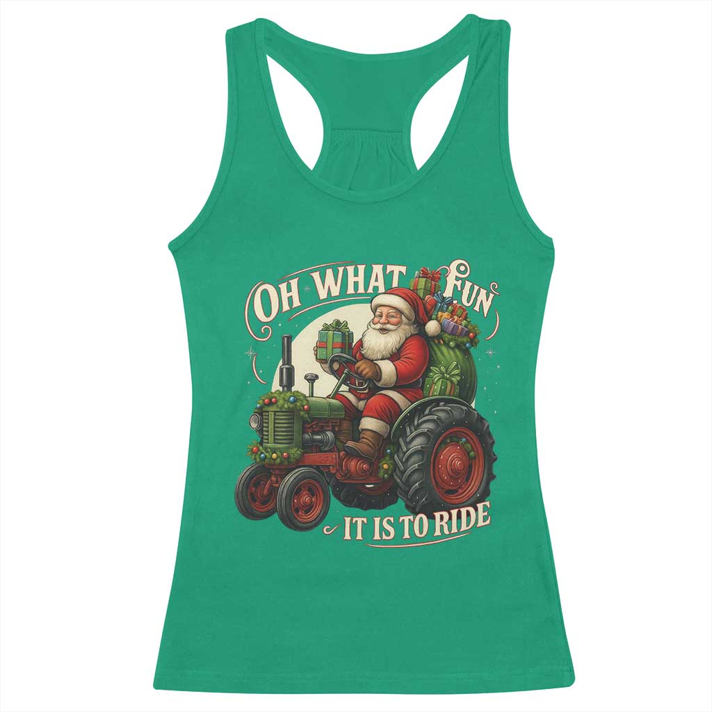 Funny Christmas Farmer Racerback Tank Top Oh What Fun It Is To Ride Santa Farm Tractor - Wonder Print Shop
