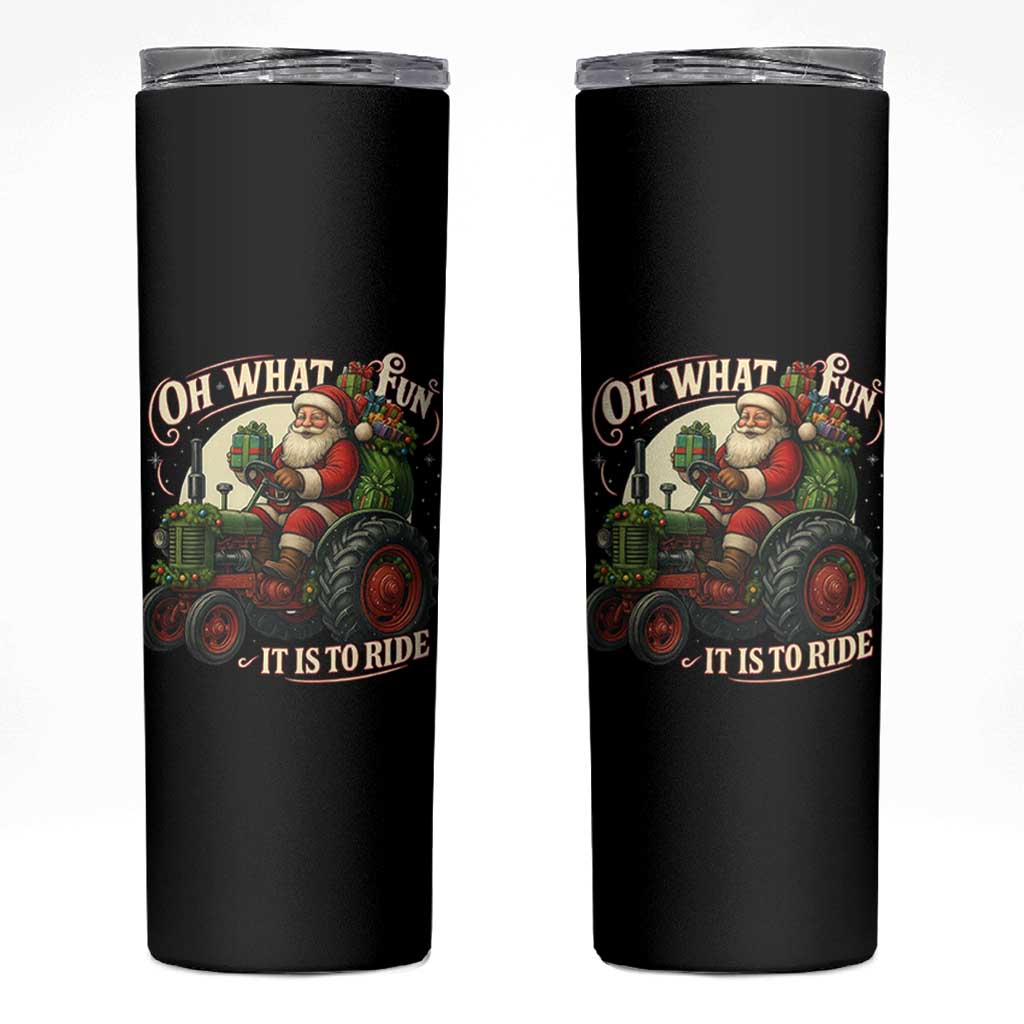 Funny Christmas Farmer Skinny Tumbler Oh What Fun It Is To Ride Santa Farm Tractor - Wonder Print Shop