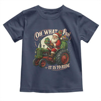 Funny Christmas Farmer Toddler T Shirt Oh What Fun It Is To Ride Santa Farm Tractor - Wonder Print Shop