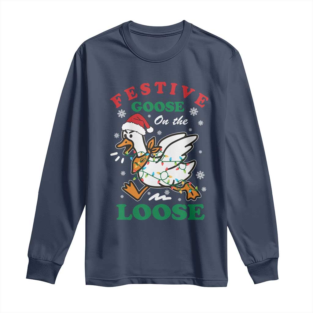 Funny Goose Christmas Long Sleeve Shirt Festive Goose On The Loose Xmas Holiday - Wonder Print Shop