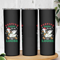 Funny Goose Christmas Skinny Tumbler Festive Goose On The Loose Xmas Holiday - Wonder Print Shop