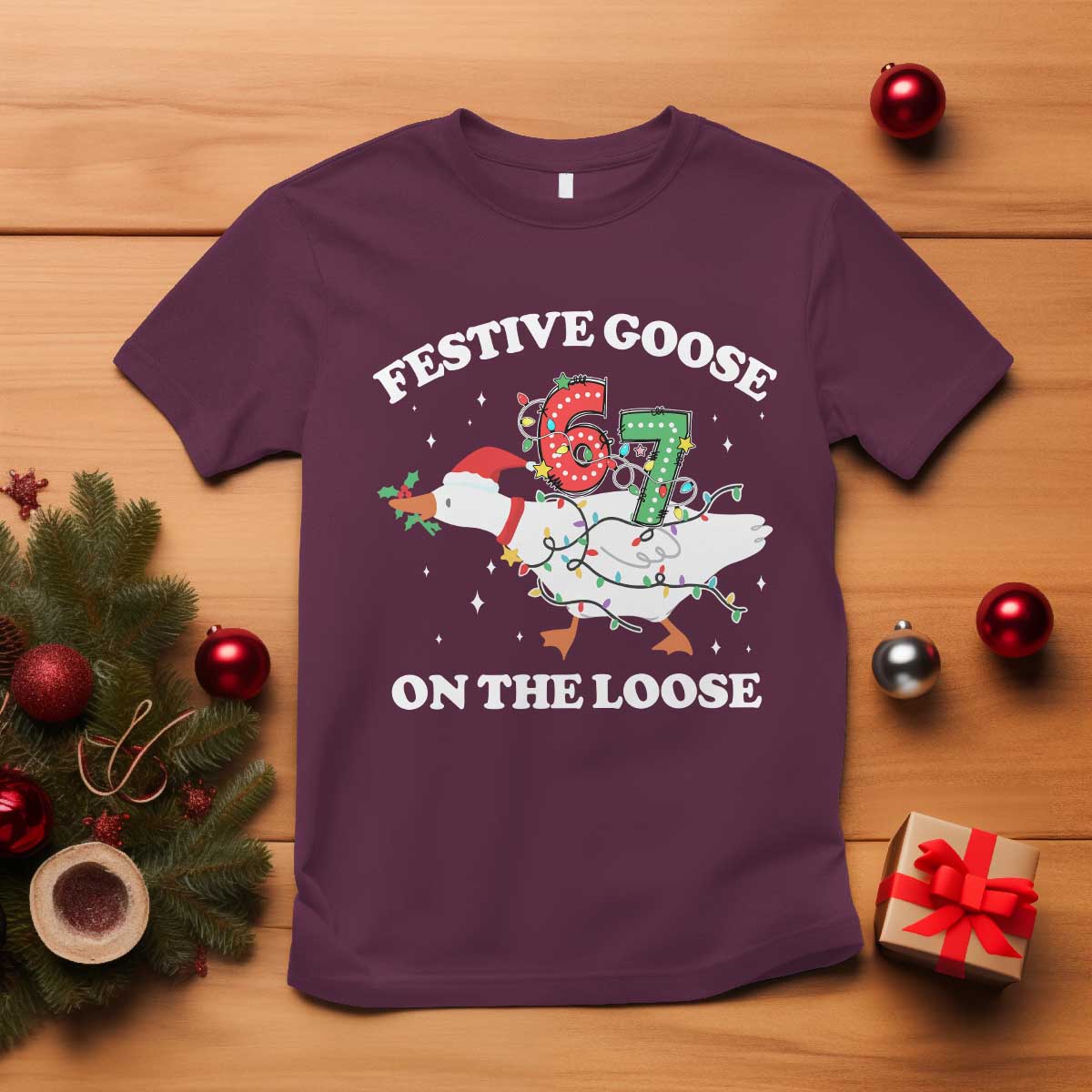 Funny Goose 67 Christmas T Shirt Festive Goose On The Loose Six Seven Meme - Wonder Print Shop