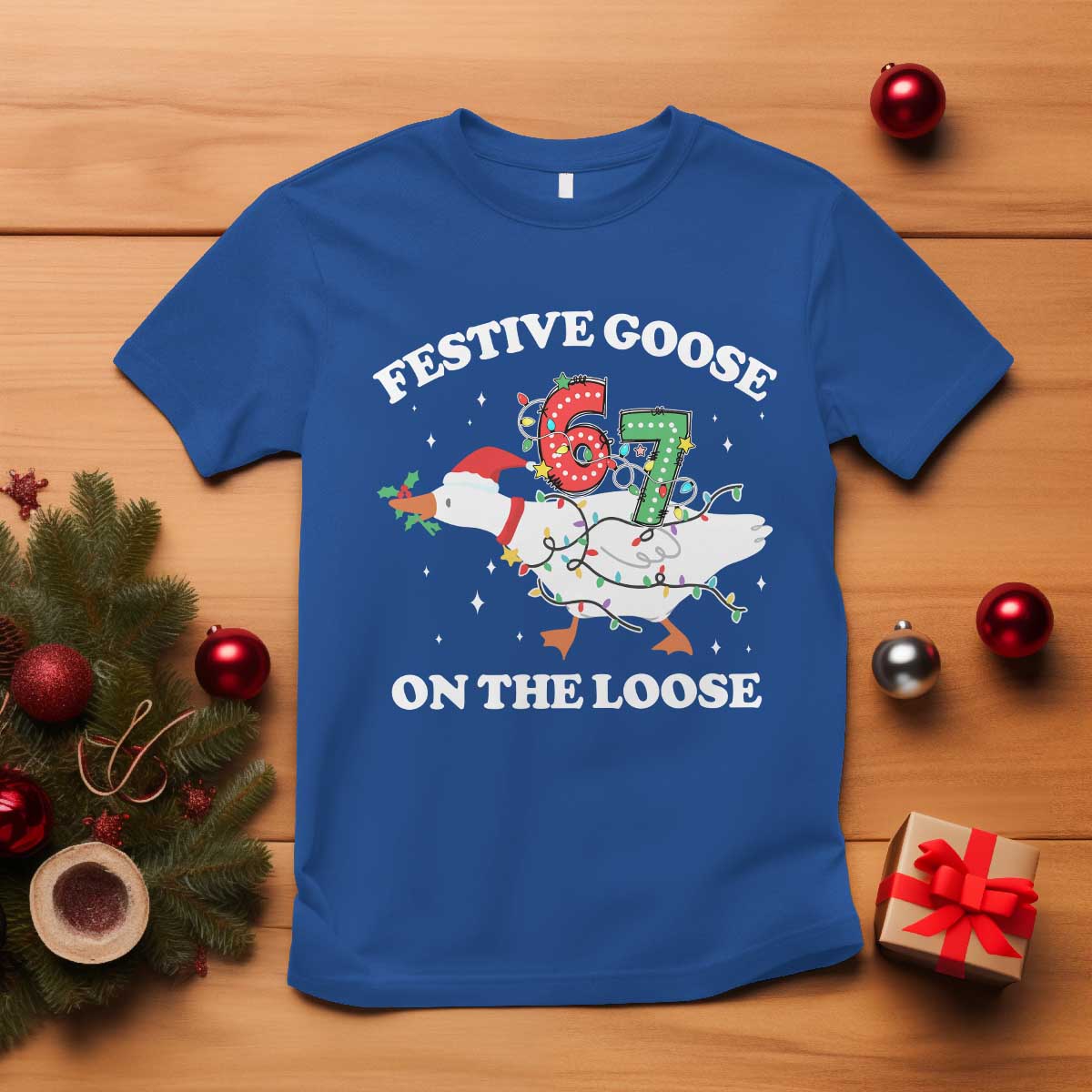 Funny Goose 67 Christmas T Shirt Festive Goose On The Loose Six Seven Meme - Wonder Print Shop