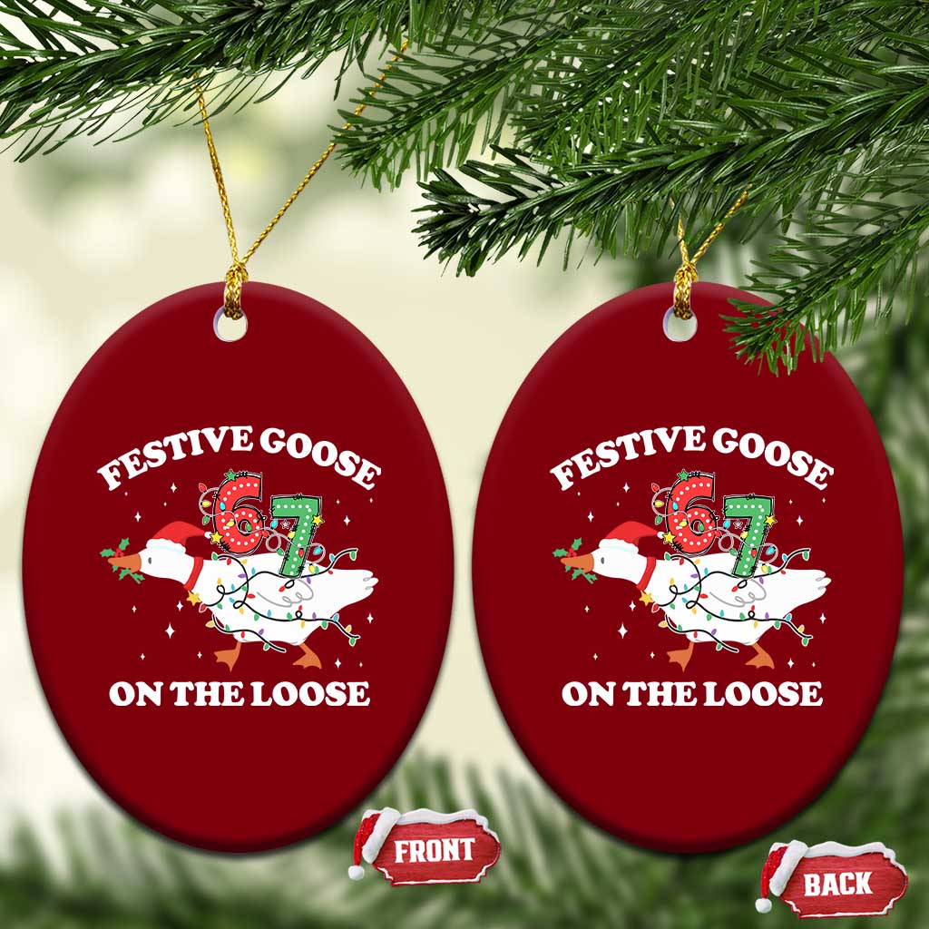 Funny Goose 67 Christmas Ceramic Ornament Festive Goose On The Loose Six Seven Meme - Wonder Print Shop