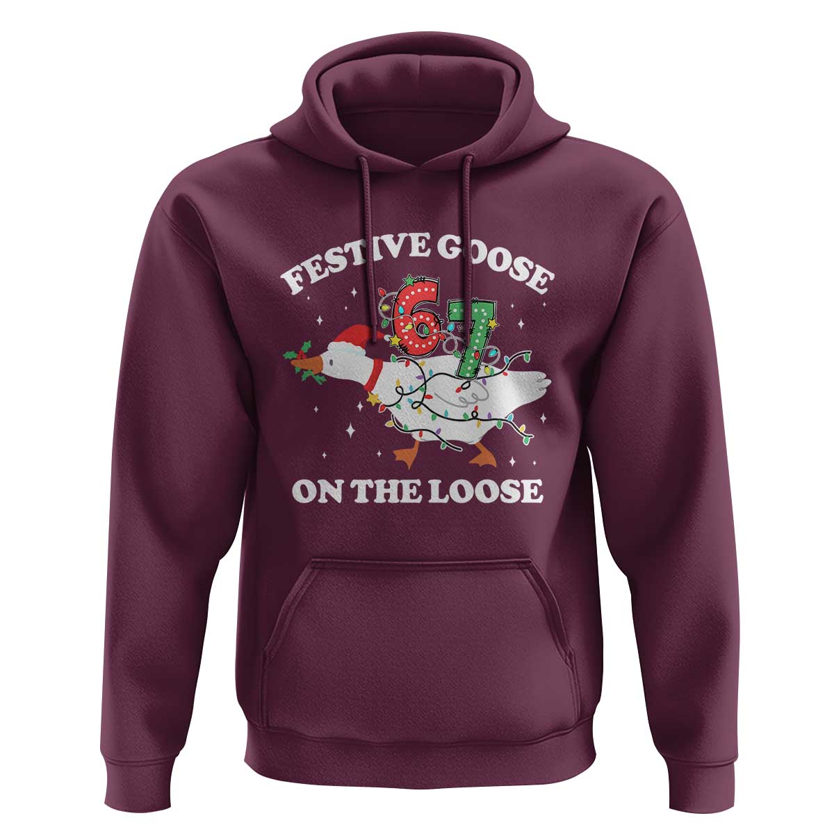 Funny Goose 67 Christmas Hoodie Festive Goose On The Loose Six Seven Meme - Wonder Print Shop