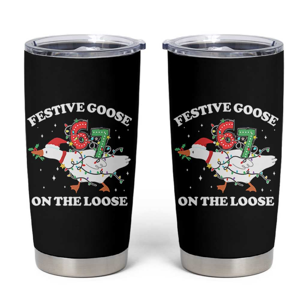 Funny Goose 67 Christmas Tumbler Cup Festive Goose On The Loose Six Seven Meme - Wonder Print Shop