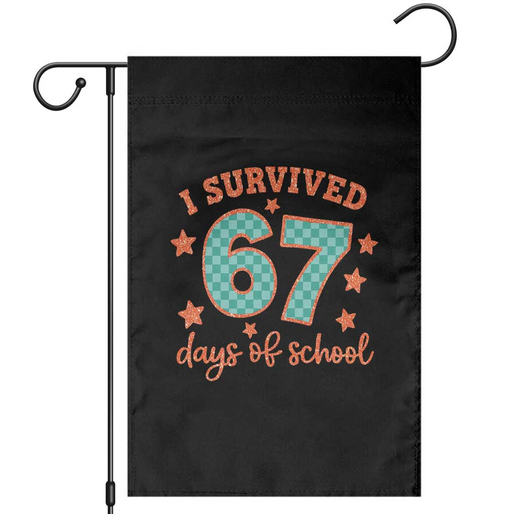 I Survived 67 Days Of School Garden Flag Six Seven Meme Student Teacher Faux Glitter - Wonder Print Shop
