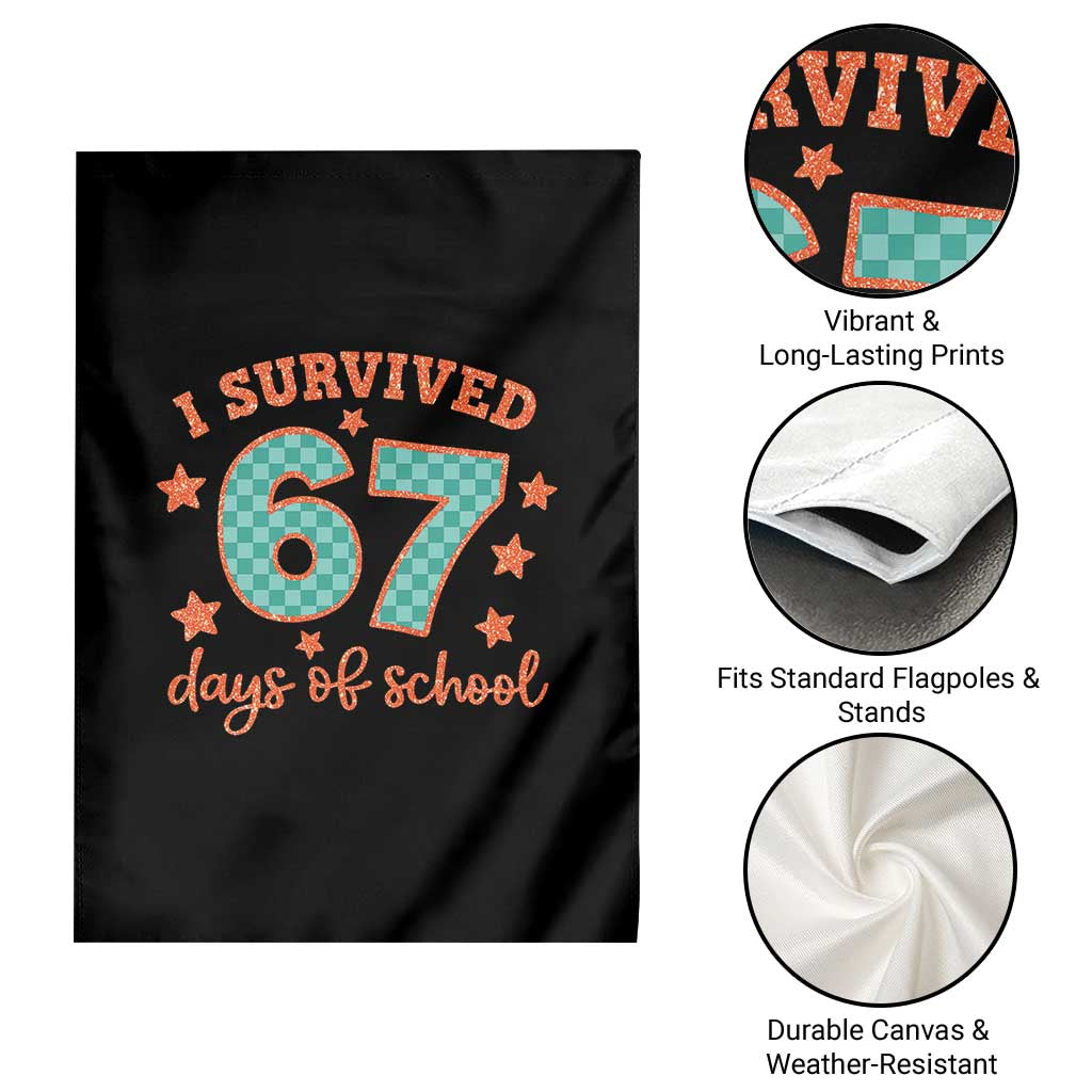 I Survived 67 Days Of School Garden Flag Six Seven Meme Student Teacher Faux Glitter - Wonder Print Shop