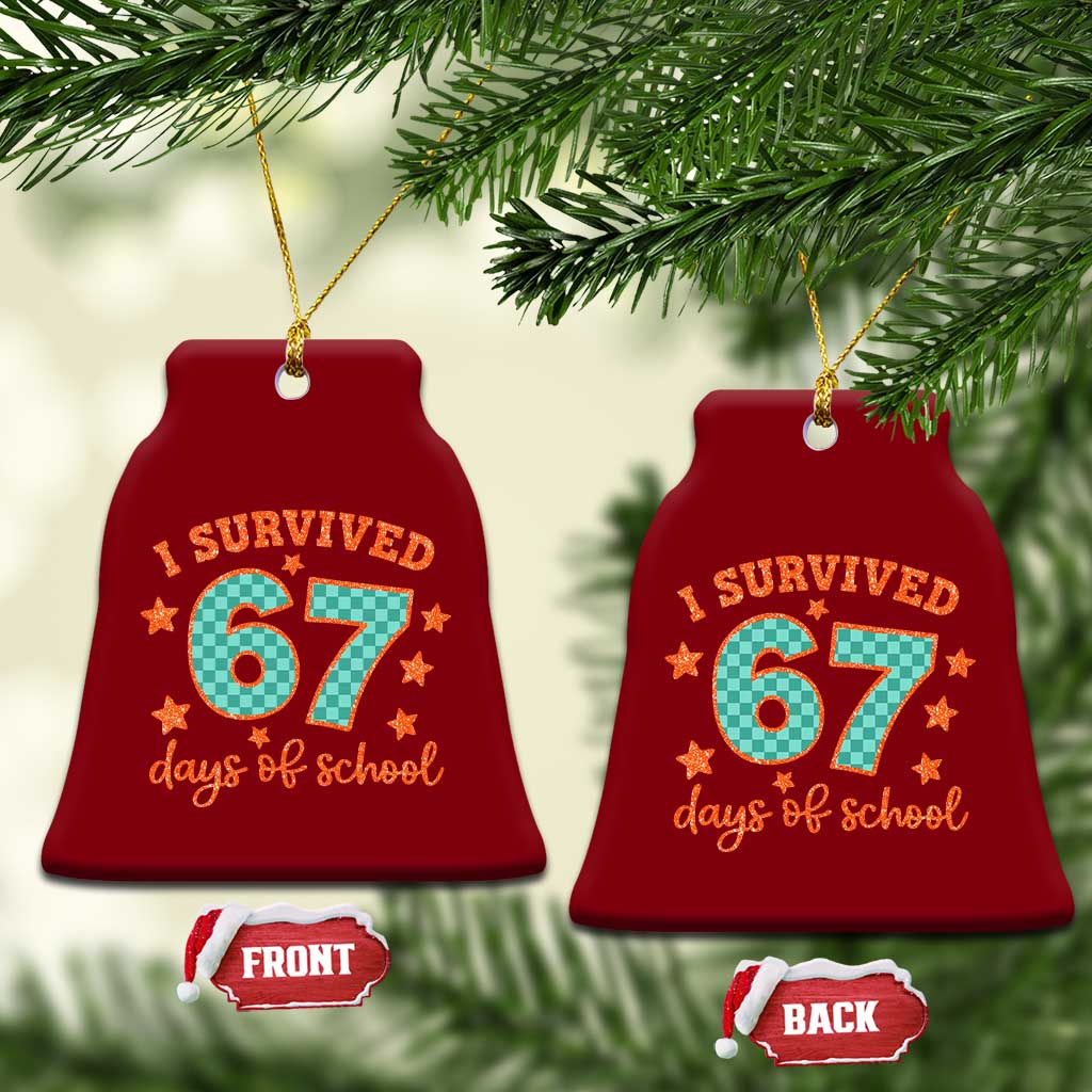 I Survived 67 Days Of School Ceramic Ornament Six Seven Meme Student Teacher Faux Glitter - Wonder Print Shop