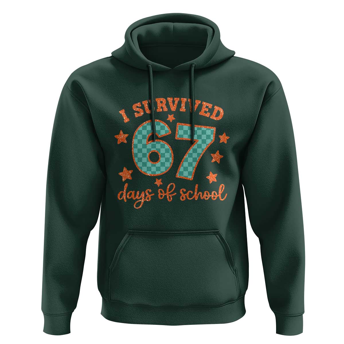I Survived 67 Days Of School Hoodie Six Seven Meme Student Teacher Faux Glitter - Wonder Print Shop
