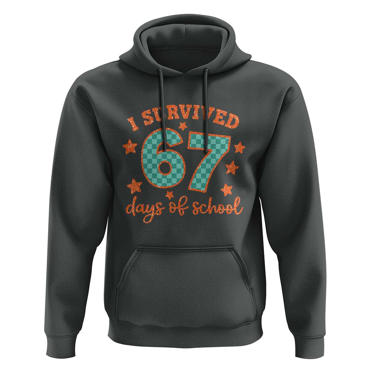 I Survived 67 Days Of School Hoodie Six Seven Meme Student Teacher Faux Glitter - Wonder Print Shop