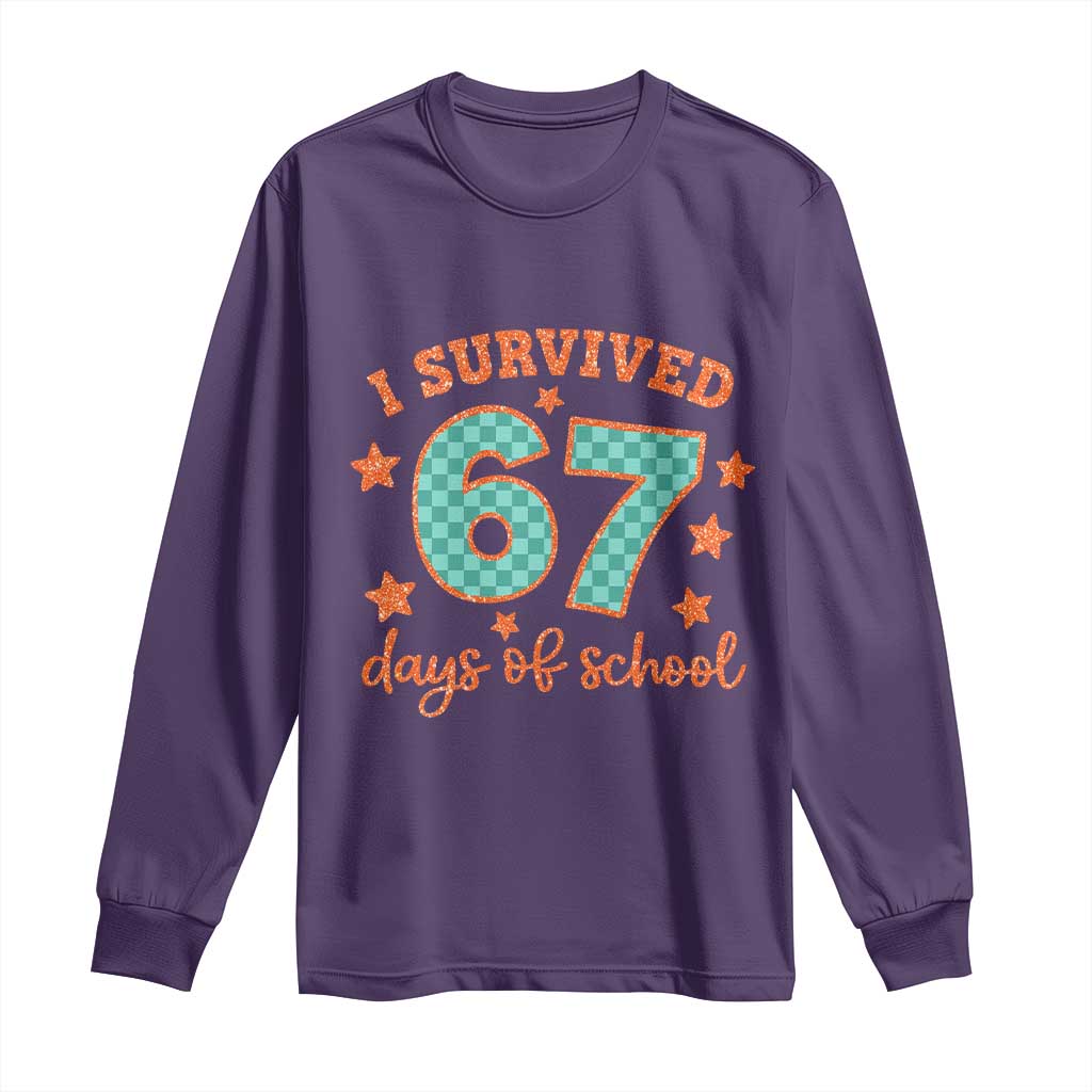 I Survived 67 Days Of School Long Sleeve Shirt Six Seven Meme Student Teacher Faux Glitter - Wonder Print Shop