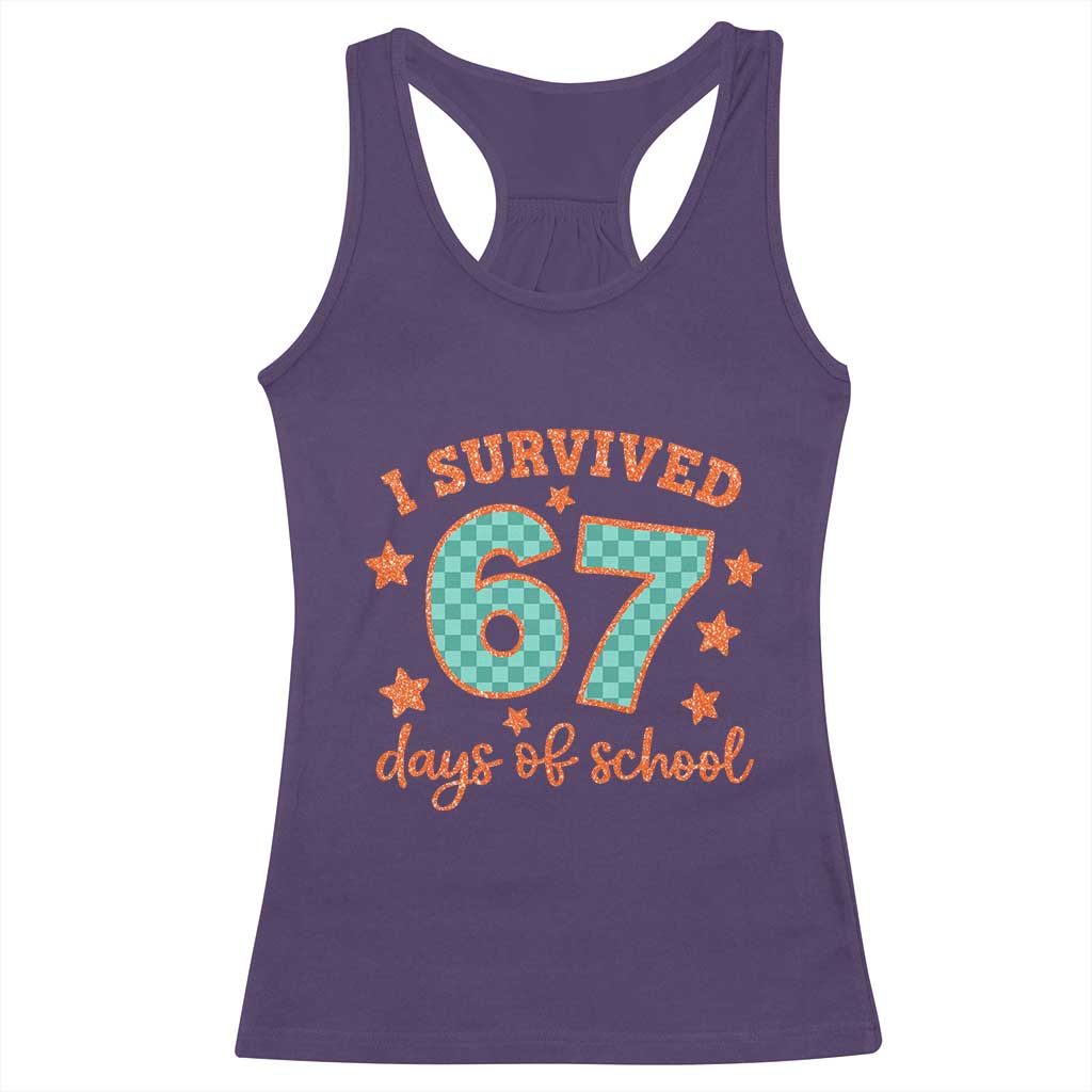 I Survived 67 Days Of School Racerback Tank Top Six Seven Meme Student Teacher Faux Glitter - Wonder Print Shop
