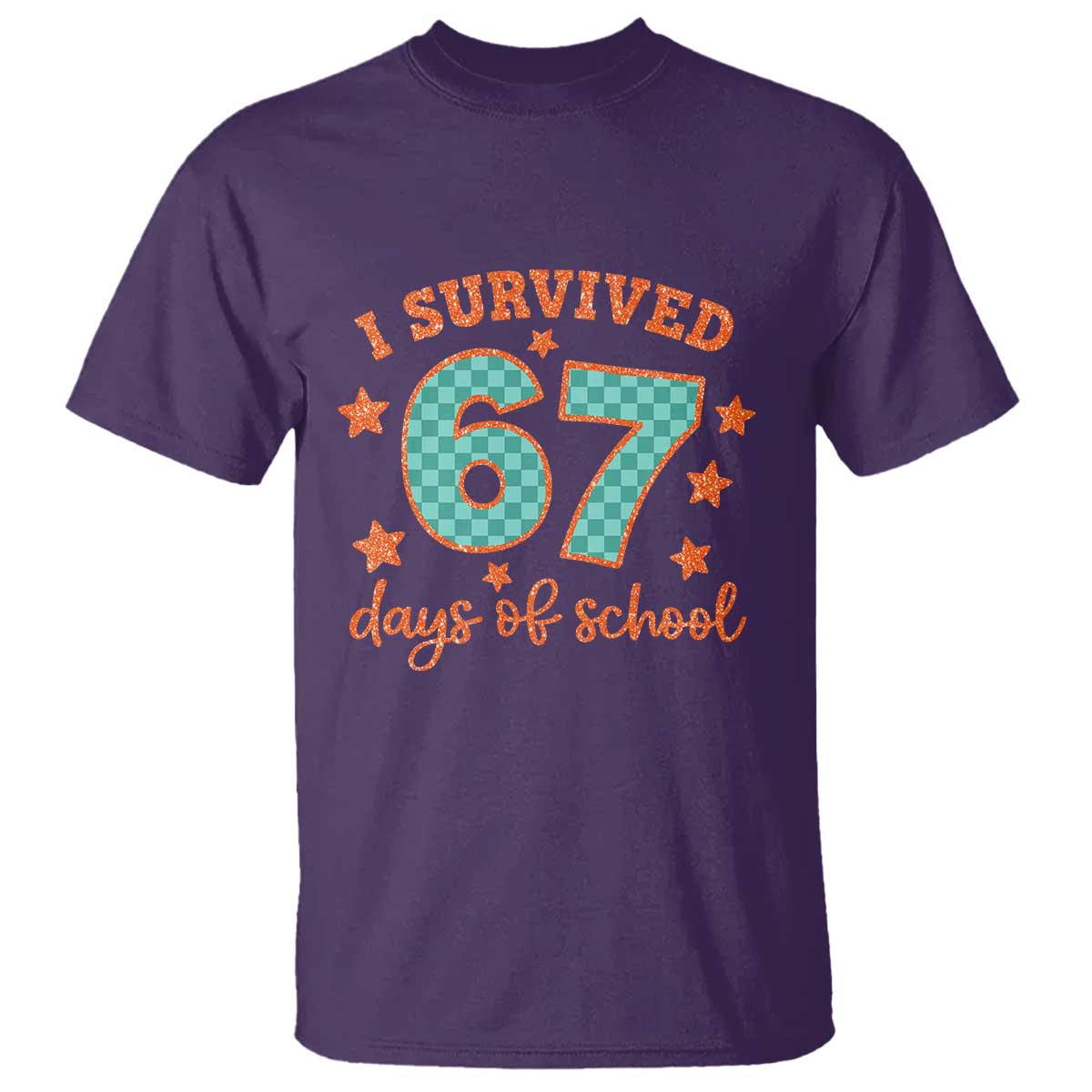 I Survived 67 Days Of School T Shirt Six Seven Meme Student Teacher Faux Glitter - Wonder Print Shop
