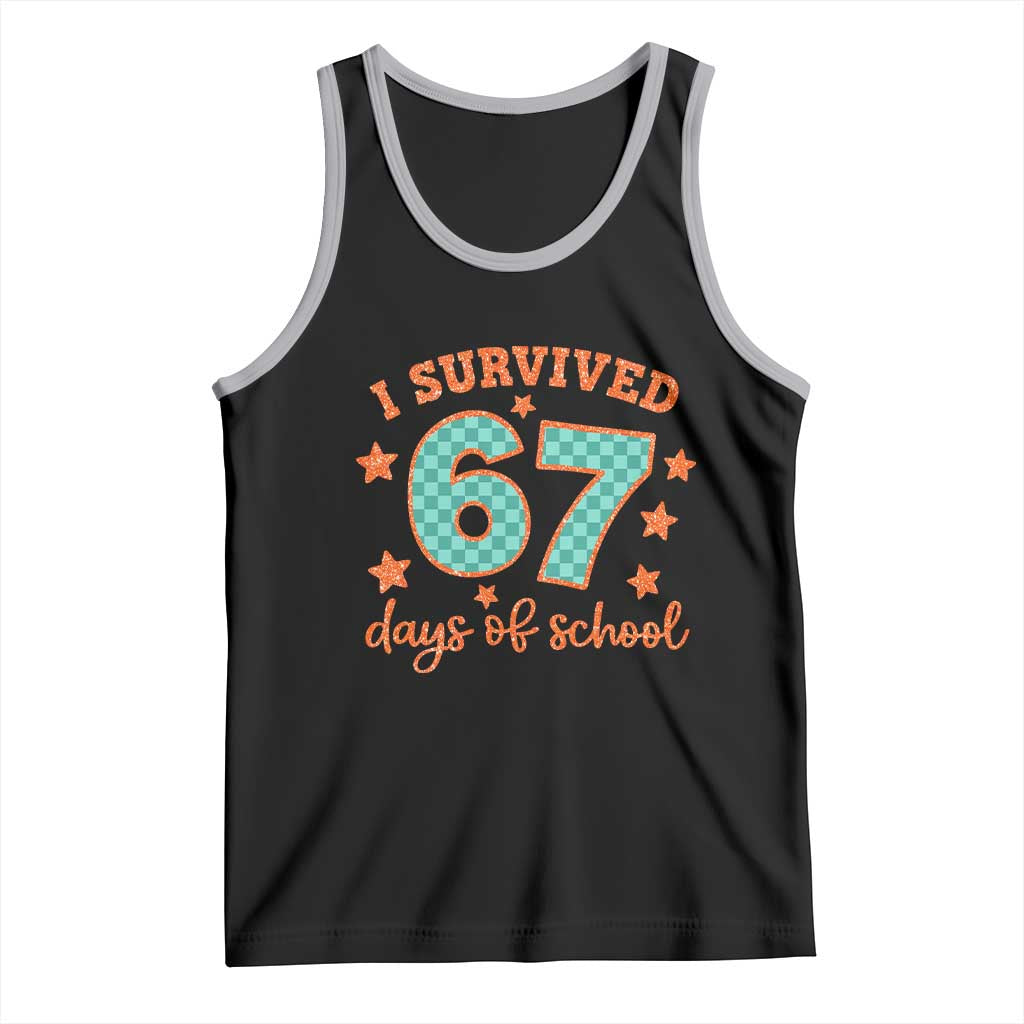 I Survived 67 Days Of School Tank Top Six Seven Meme Student Teacher Faux Glitter - Wonder Print Shop