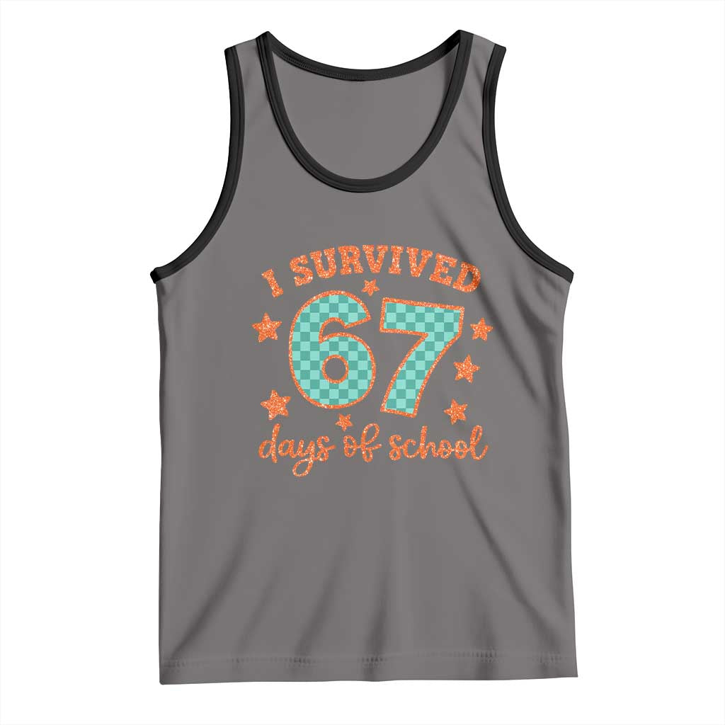 I Survived 67 Days Of School Tank Top Six Seven Meme Student Teacher Faux Glitter - Wonder Print Shop