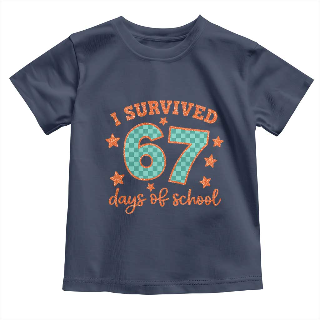 I Survived 67 Days Of School Toddler T Shirt Six Seven Meme Student Teacher Faux Glitter - Wonder Print Shop