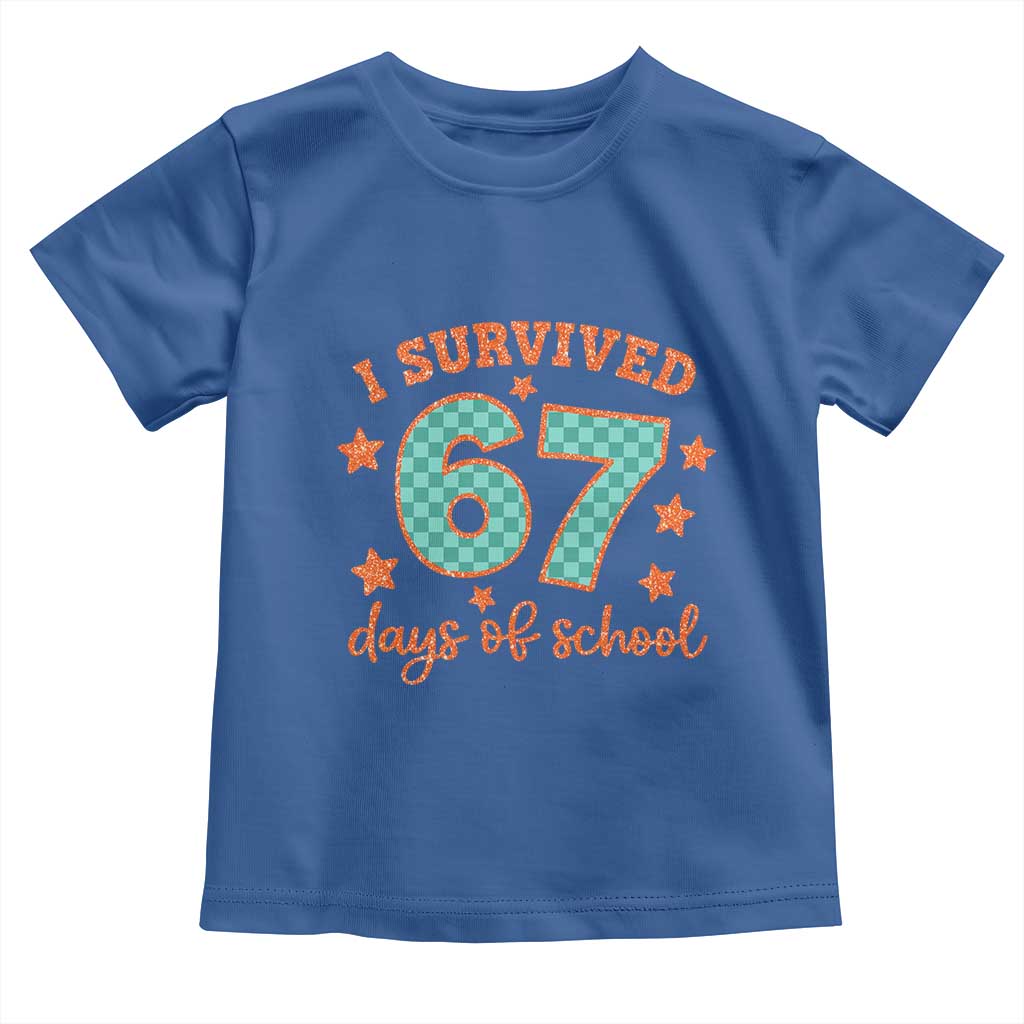 I Survived 67 Days Of School Toddler T Shirt Six Seven Meme Student Teacher Faux Glitter - Wonder Print Shop