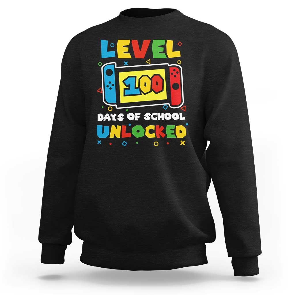 Level 100 Days Of School Unlocked Sweatshirt Happy 100TH Days Of School Gaming - Wonder Print Shop