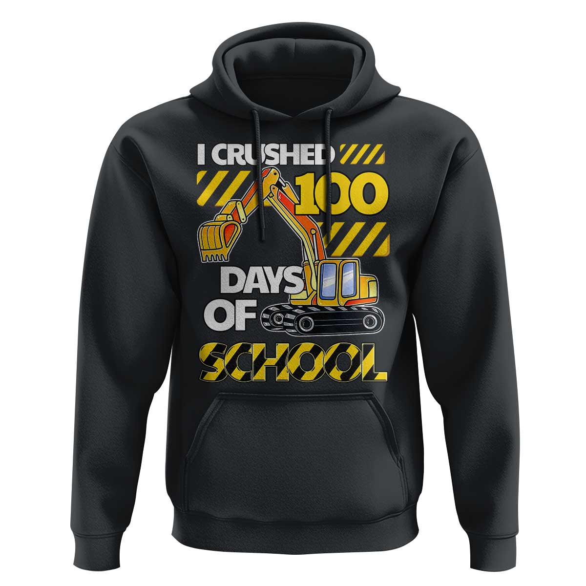 I Crushed 100 Days Of School Hoodie Construction Vehicle Excavators