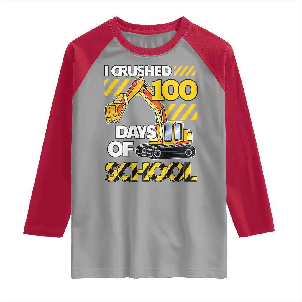 I Crushed 100 Days Of School Raglan Shirt Construction Vehicle Excavators