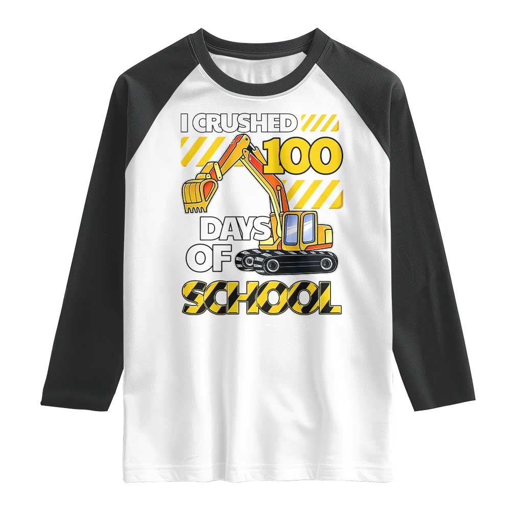 I Crushed 100 Days Of School Raglan Shirt Construction Vehicle Excavators