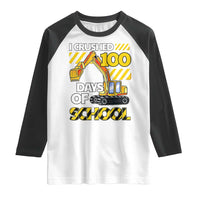 I Crushed 100 Days Of School Raglan Shirt Construction Vehicle Excavators