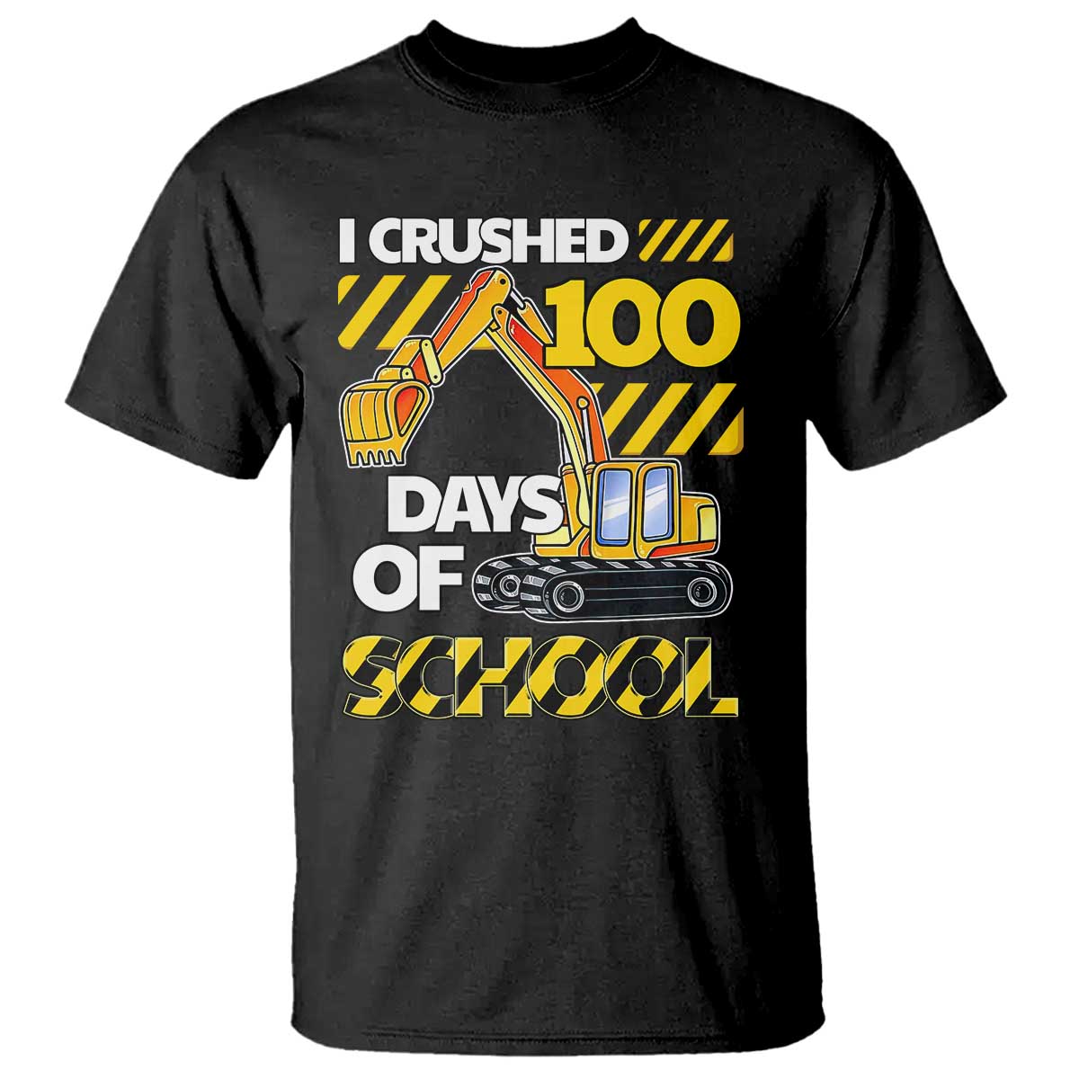 I Crushed 100 Days Of School T Shirt Construction Vehicle Excavators