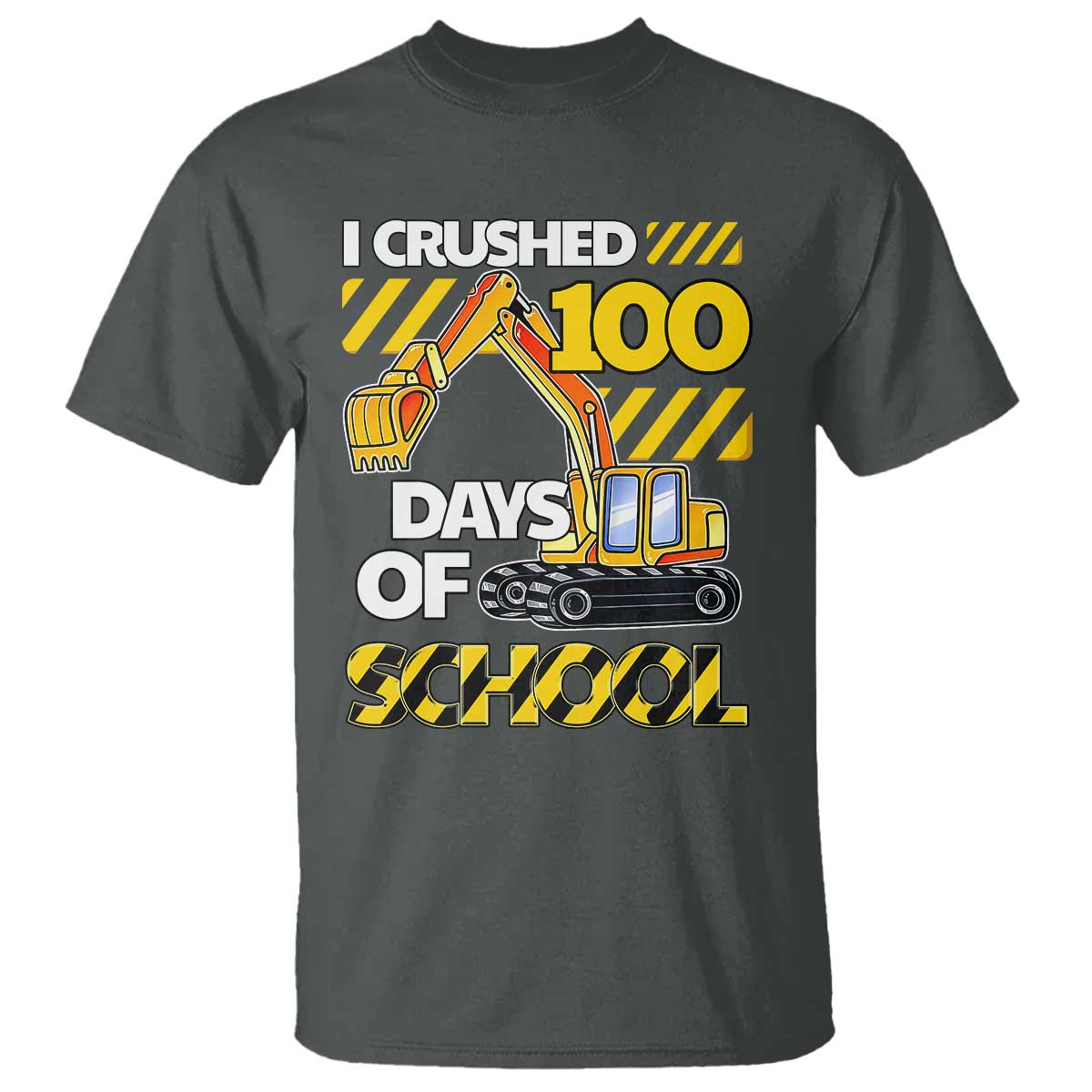 I Crushed 100 Days Of School T Shirt Construction Vehicle Excavators