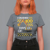 I Crushed 100 Days Of School T Shirt For Women Construction Vehicle Excavators