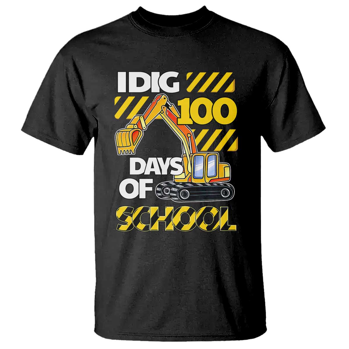 I Dig 100 Days Of School T Shirt Construction Vehicle Excavators