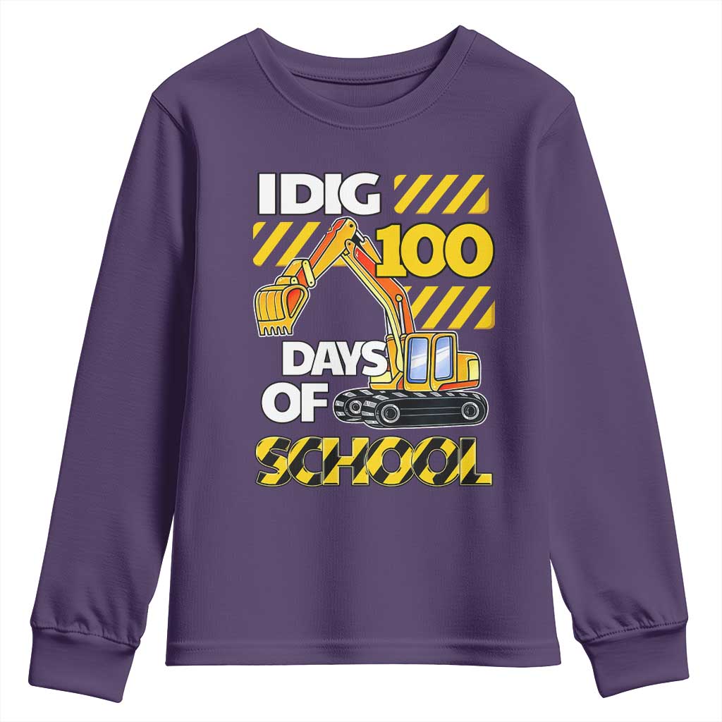 I Dig 100 Days Of School Youth Sweatshirt Construction Vehicle Excavators