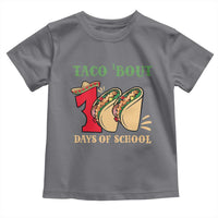 Funny Taco 'Bout 100 Days Of School Toddler T Shirt Sombrero Mexican Teachers