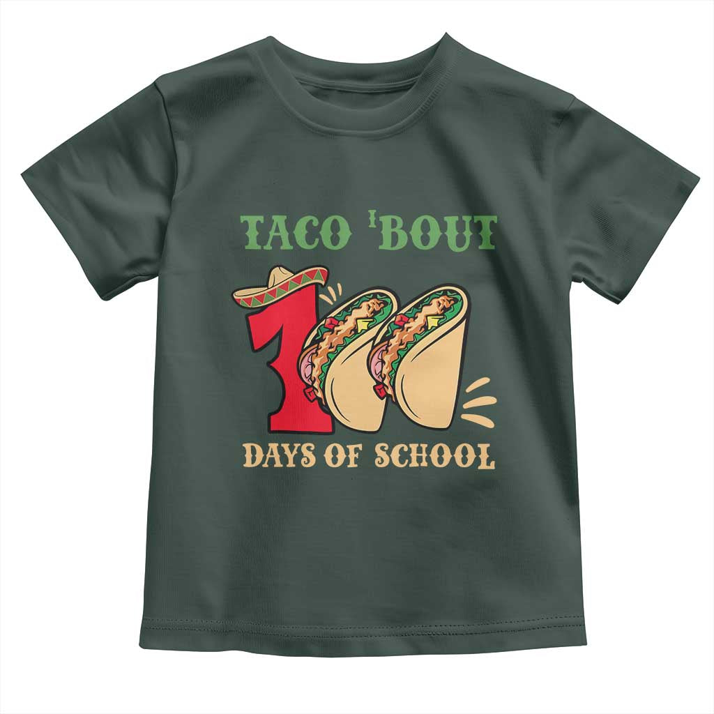 Funny Taco 'Bout 100 Days Of School Toddler T Shirt Sombrero Mexican Teachers