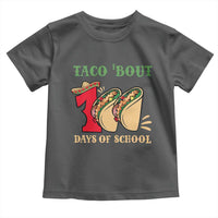 Funny Taco 'Bout 100 Days Of School Toddler T Shirt Sombrero Mexican Teachers