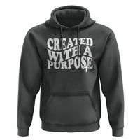 Created With A Purpose Christian Hoodie Inspirational Religious Bible Verse