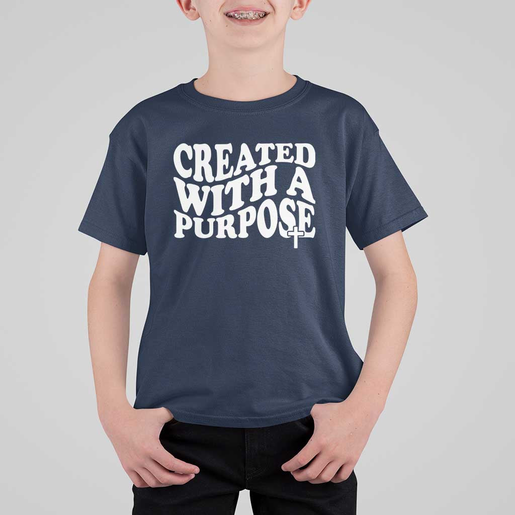 Created With A Purpose Christian T Shirt For Kid Inspirational Religious Bible Verse