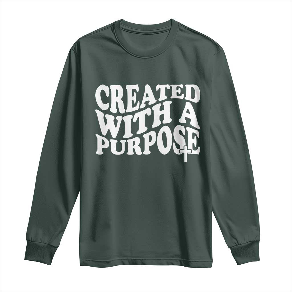 Created With A Purpose Christian Long Sleeve Shirt Inspirational Religious Bible Verse