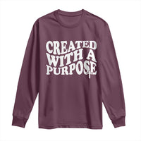Created With A Purpose Christian Long Sleeve Shirt Inspirational Religious Bible Verse