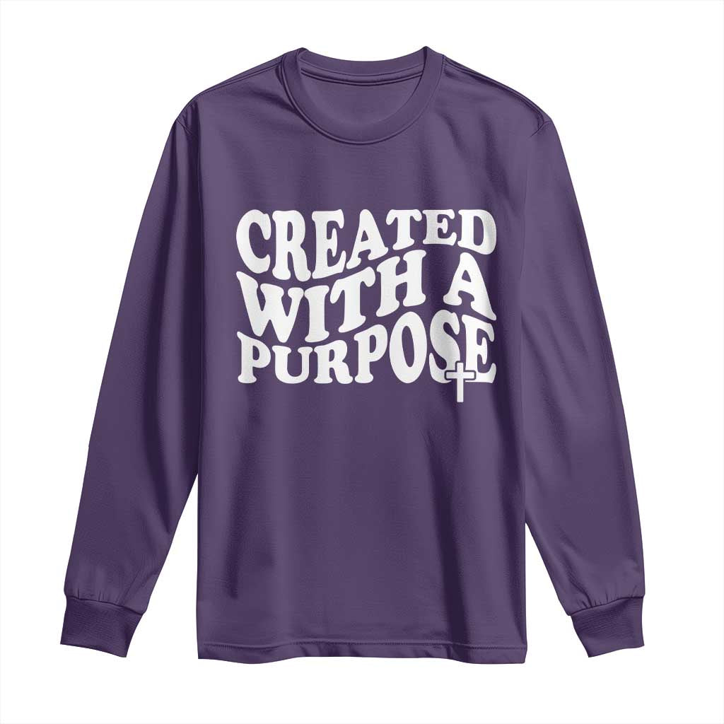 Created With A Purpose Christian Long Sleeve Shirt Inspirational Religious Bible Verse