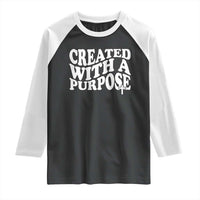 Created With A Purpose Christian Raglan Shirt Inspirational Religious Bible Verse