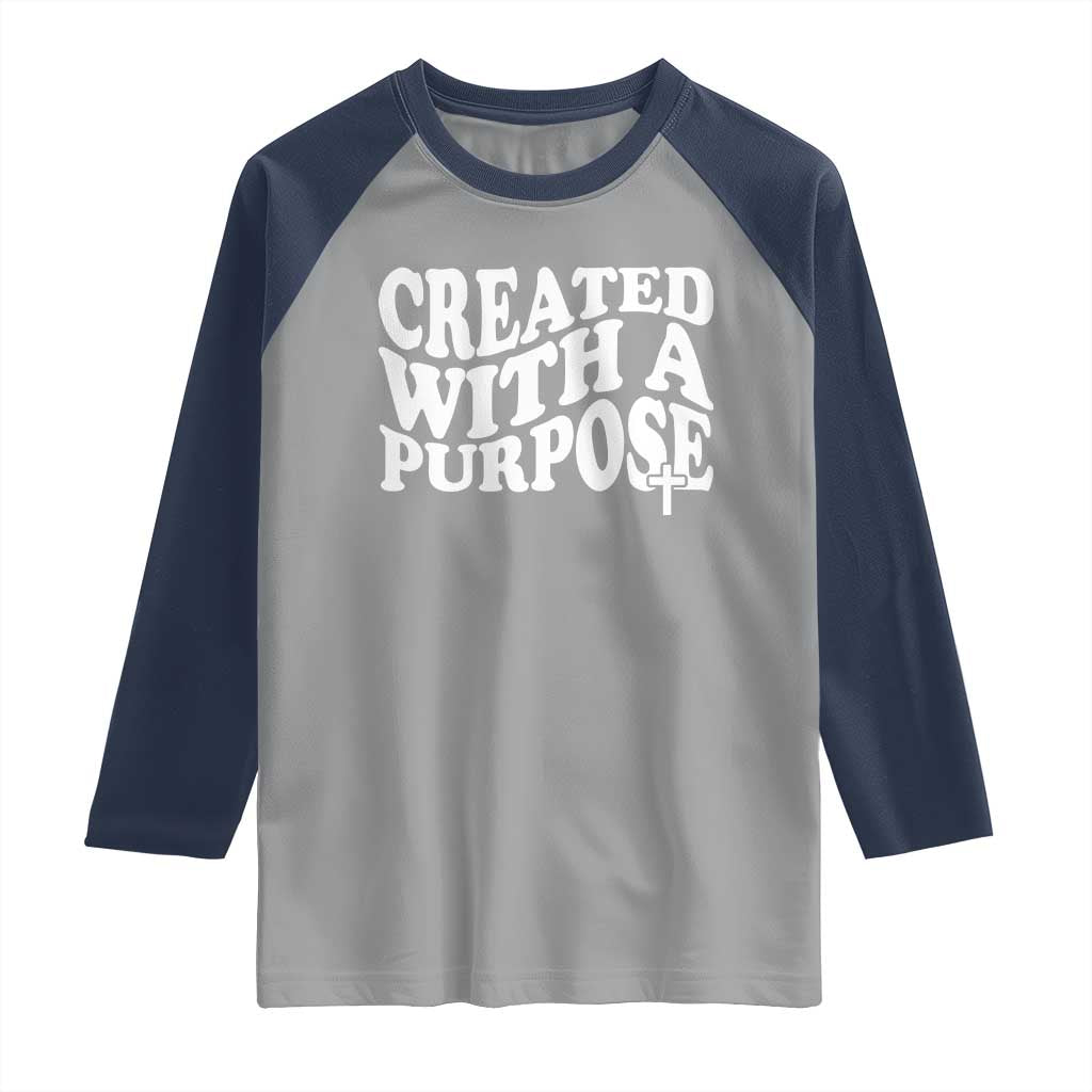 Created With A Purpose Christian Raglan Shirt Inspirational Religious Bible Verse