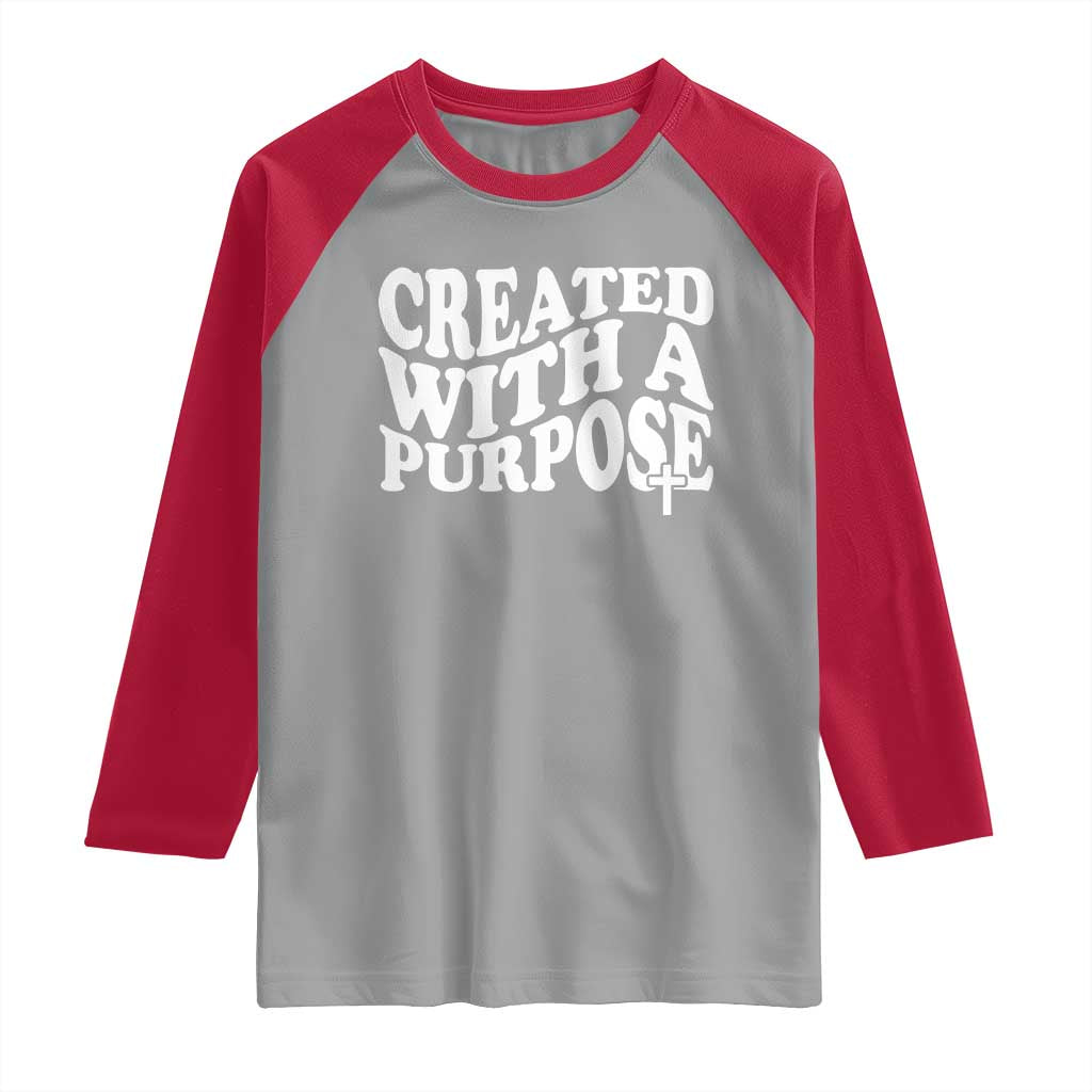 Created With A Purpose Christian Raglan Shirt Inspirational Religious Bible Verse