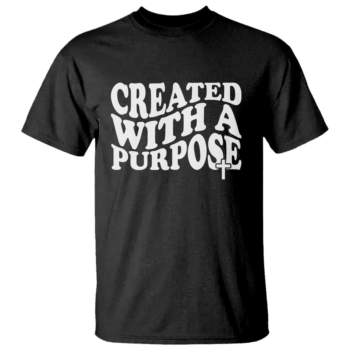 Created With A Purpose Christian T Shirt Inspirational Religious Bible Verse