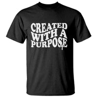 Created With A Purpose Christian T Shirt Inspirational Religious Bible Verse